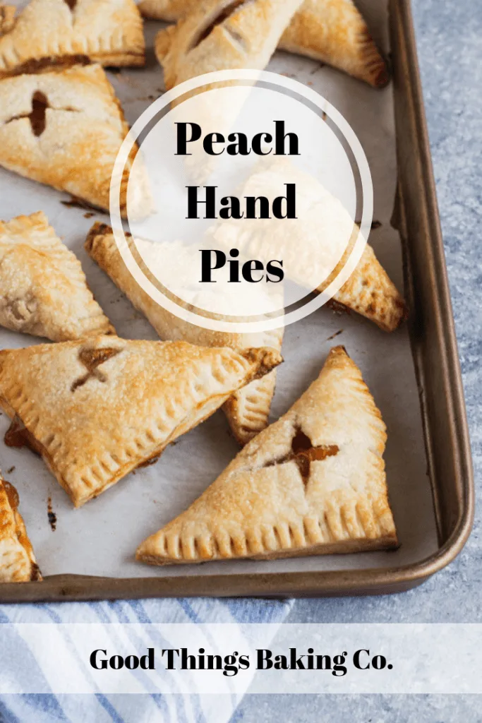 Peach Hand Pies -- Sweet vanilla peach filling folded into a flaky pastry crust, then baked to golden perfection || Good Things Baking Co. #goodthingsbaking #peachpie #handpies #fruitpie #piecrust #