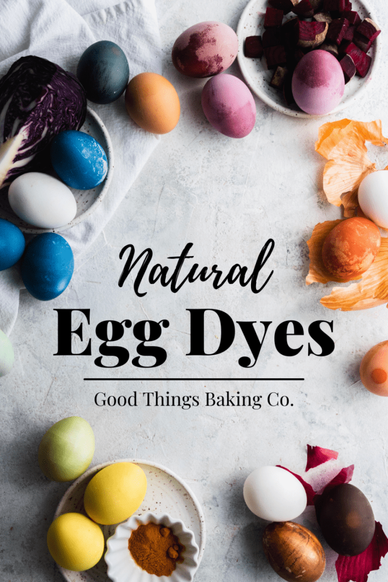 How to Make Natural Easter Egg Dyes - Good Things Baking Co