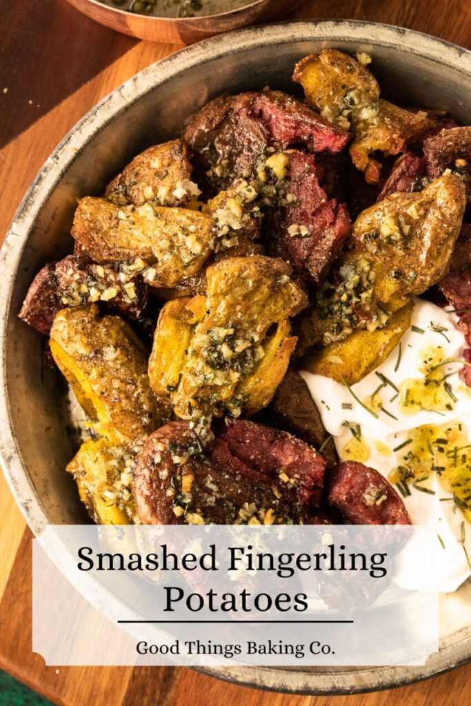 Smashed Fingerling Potatoes Pinterest pin graphic.