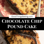 Two pictures of sliced chocolate chip pound cake.